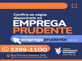 Emprega Prudente oferece 262 vagas de trabalho