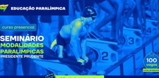 Comitê Paraolímpico oferece 100 vagas para seminários em Presidente Prudente