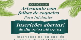 Secult abre inscrições para Oficina de Artesanato com folha de coqueiro