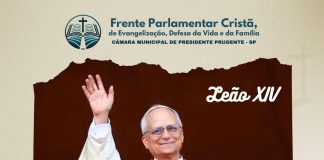 Frente Parlamentar Cristã de Presidente Prudente celebra o novo Papa Leão XIV