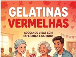 Campanha “Gelatinas Vermelhas” mobiliza doações para pacientes com câncer em Prudente